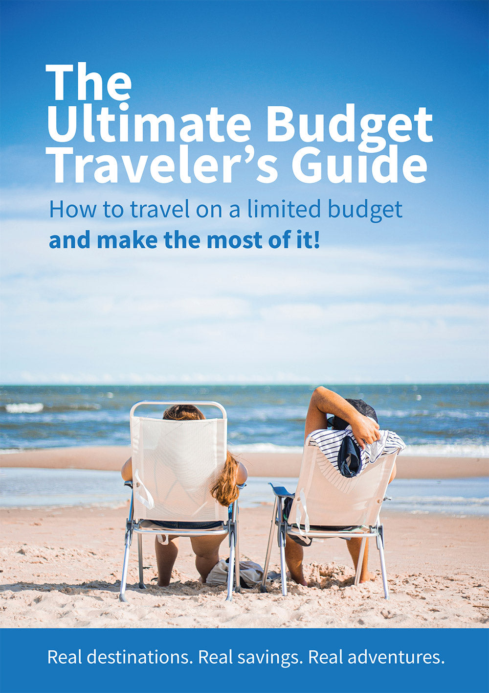 The Ultimate Budget Vacation Guide